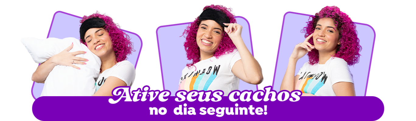  banner de três fotos de uma mulher branca, utilizando travesseiro branco sorrindo, tapa-olhos sorrindo e com o cabelo cacheado sorrindo