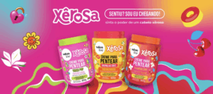 Xêrosa: nada supera o poder de um cabelo cheiroso!